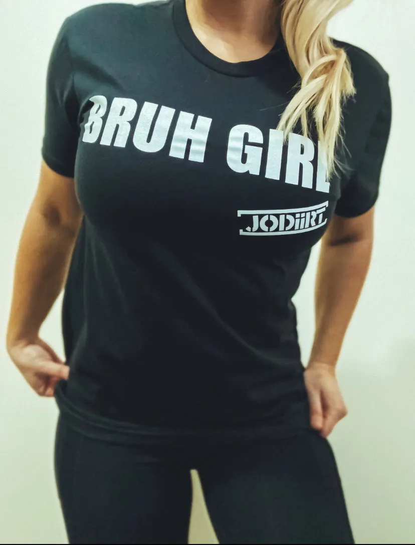 Bruh Girl Black Unisex Tee